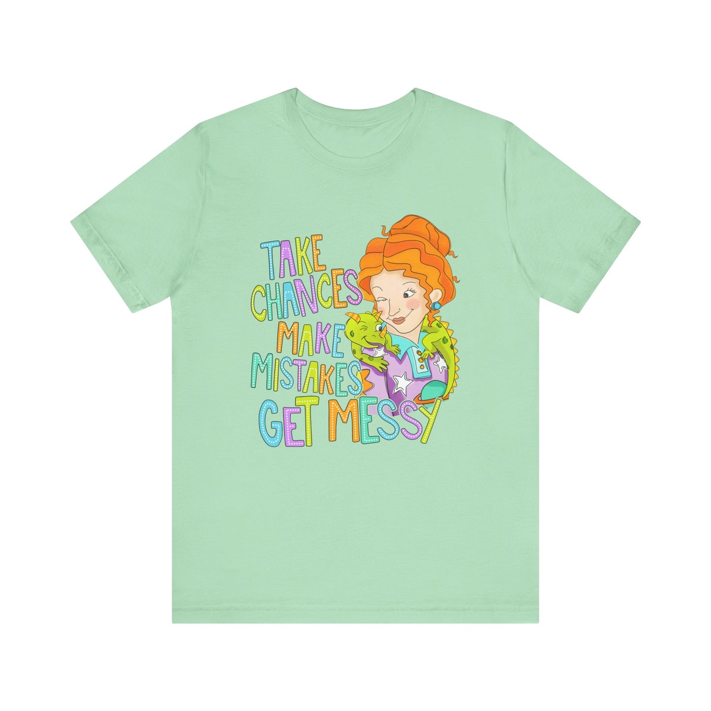 Get Messy Teacher Tee