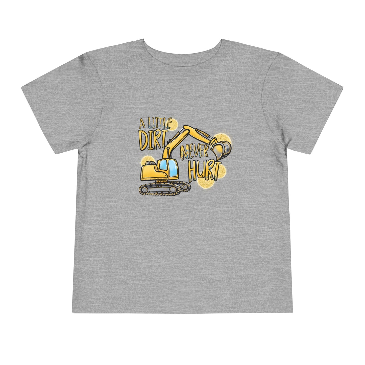 A Little Dirt Toddler Tee