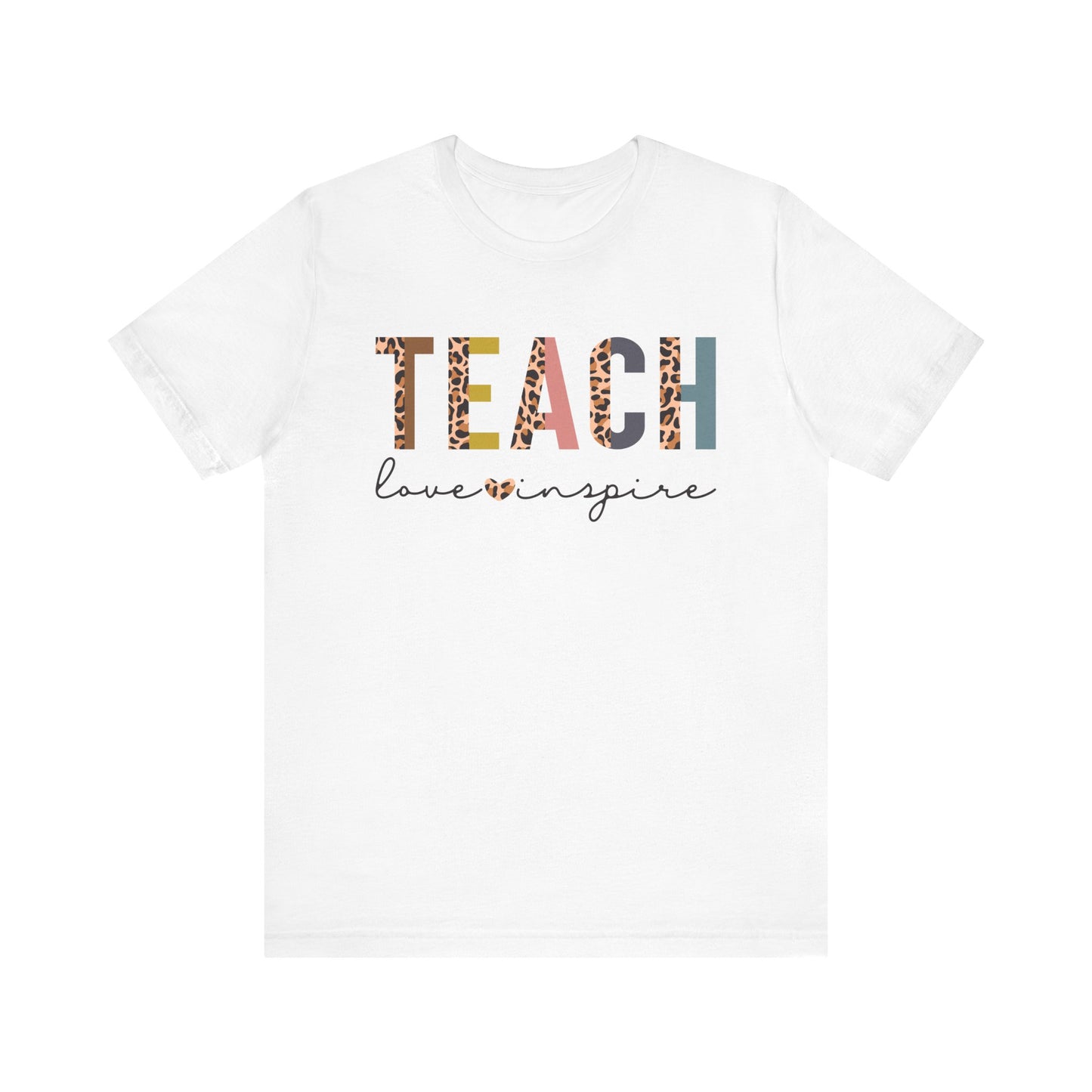 Teacher Love Inspire Tee