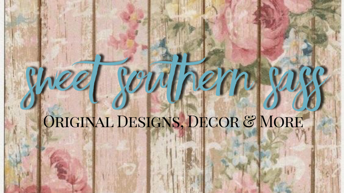 Sweet Southern Sass – Sweet Southern Sass Decor