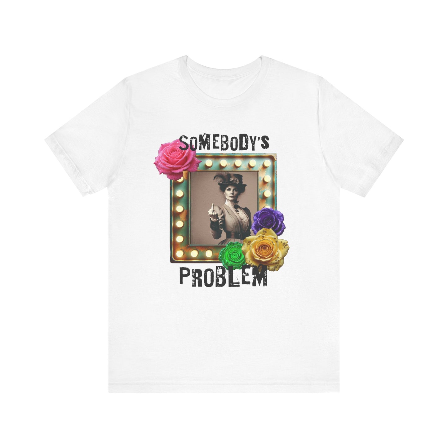 Somebody's Problem Tee