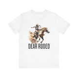 Dear Rodeo Cowboy Tee