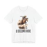 8 Second Ride Tee