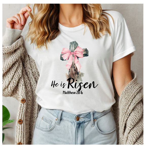 He Is Risen Easter Tee