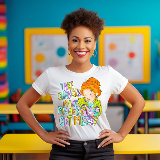 Get Messy Teacher Tee
