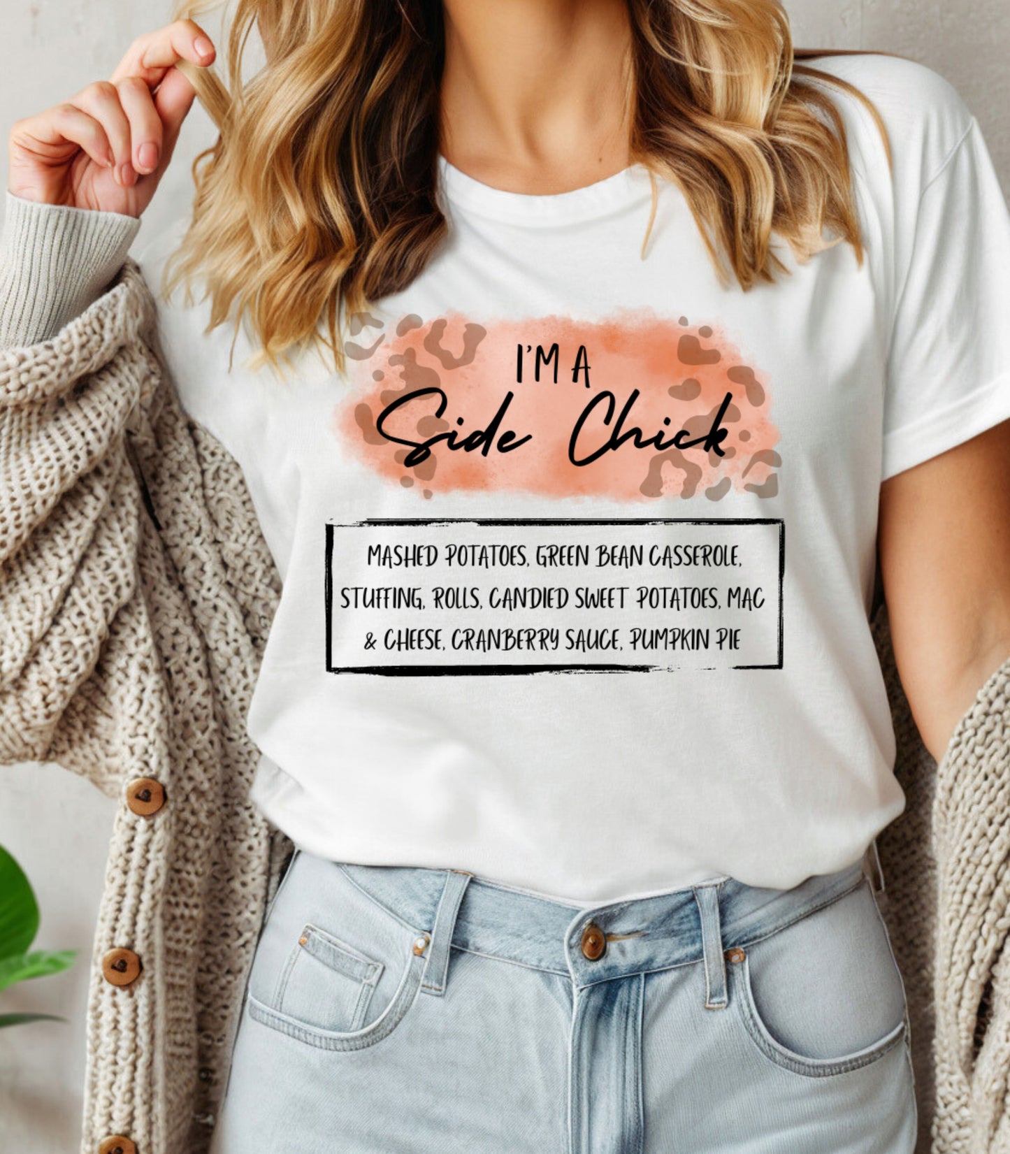 I'm a Side Chick Tee