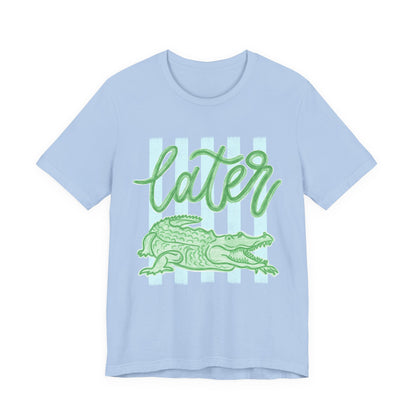 Later Alligator T‑Shirt — Playful Green Alligator Graphic Tee