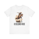 8 Second Ride Tee