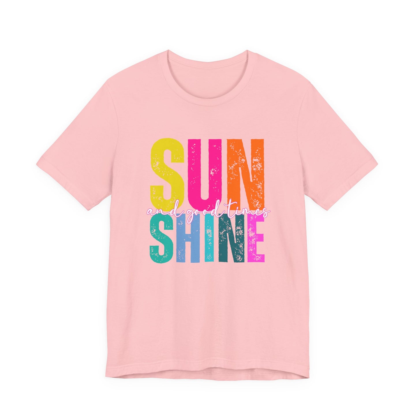 Sunshine & Good Times Tee