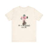 He Is Risen Easter Tee