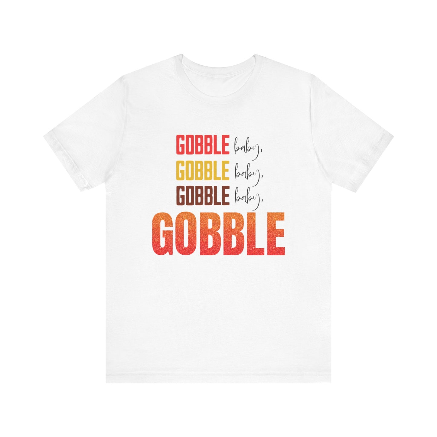 Gobble Gobble Unisex Tee