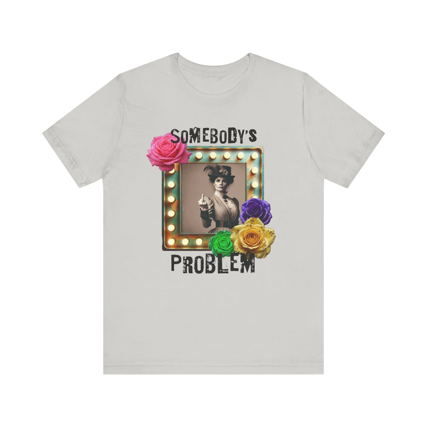 Somebody's Problem Tee