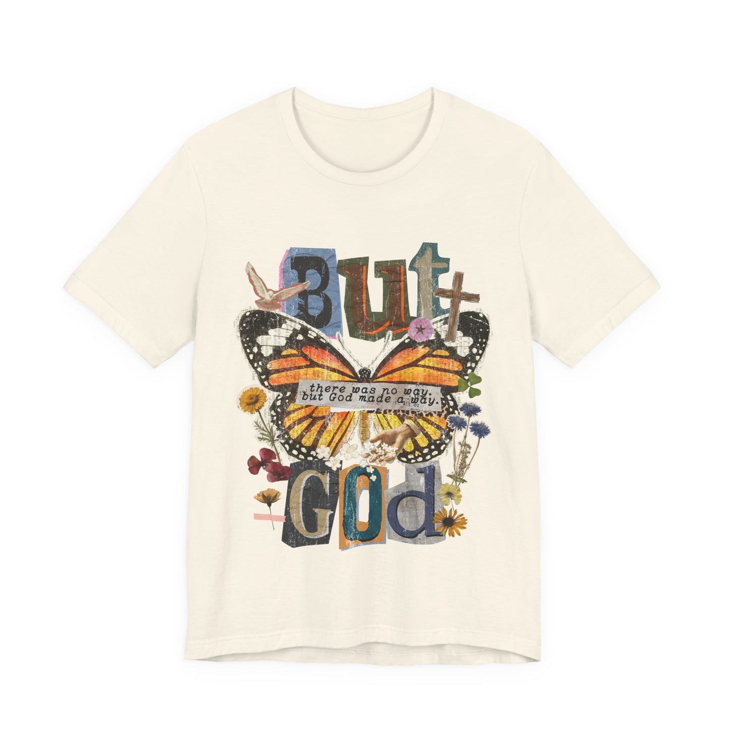 Butterfly Faith T-Shirt — "But God" Inspirational Floral Tee
