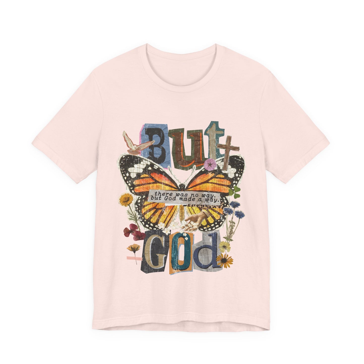Butterfly Faith T-Shirt — "But God" Inspirational Floral Tee